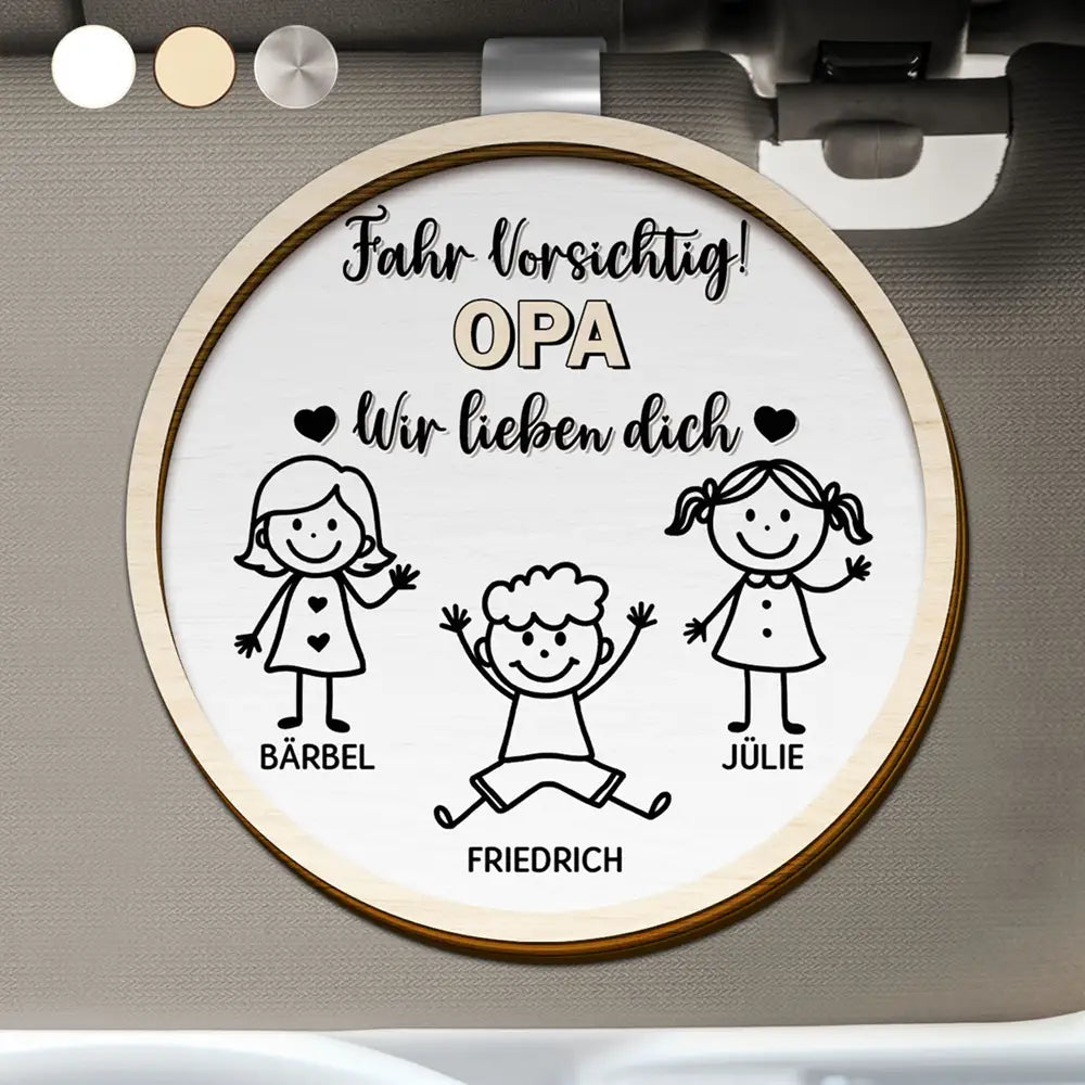 Fahr Vorsichtig Opa Papa Strichmännchen-Kinder - Personalisierter Individuell Geformter Auto-Sonnenblende-Clip
