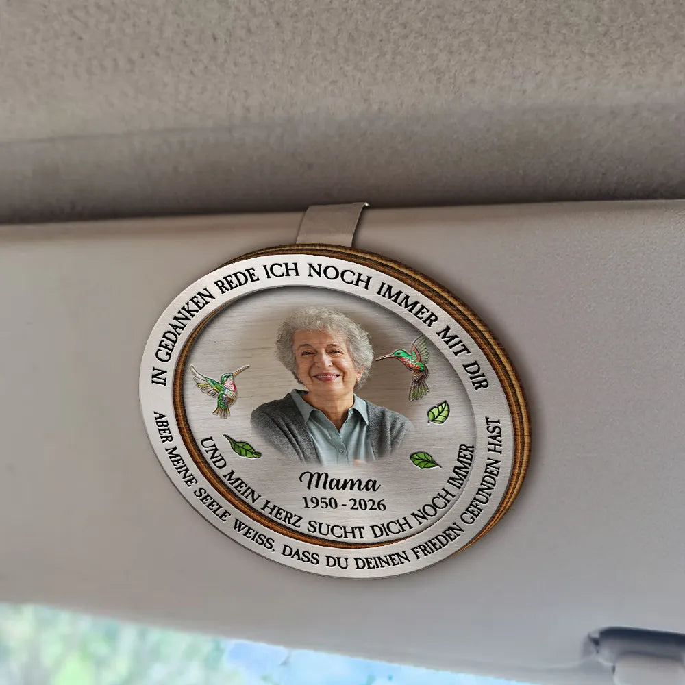 Gift For Father, Memorial, Family - Eigenes Foto In Gedanken Rede Ich Noch Immer Mit Dir - Personalisierter Individuell Geformter Auto-Sonnenblende-Clip