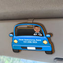 Gift For Father, Gift For Grandpa, Dad - Children - Eigenes Foto Fahr Vorsichtig Papa Lustige Kinder - Personalisierter Individuell Geformter Auto-Sonnenblende-Clip