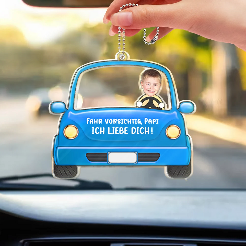 Gift For Father - Eigenes Foto Fahr Vorsichtig Papa Lustige Kinder - Personalisierter Acryl Autoanhänger