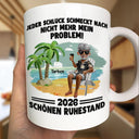 Gift For Father, Retirement - Jeder Schluck Schmeckt Nach Nicht Mehr Mein Problem Ruhestand - Personalisierte Tasse