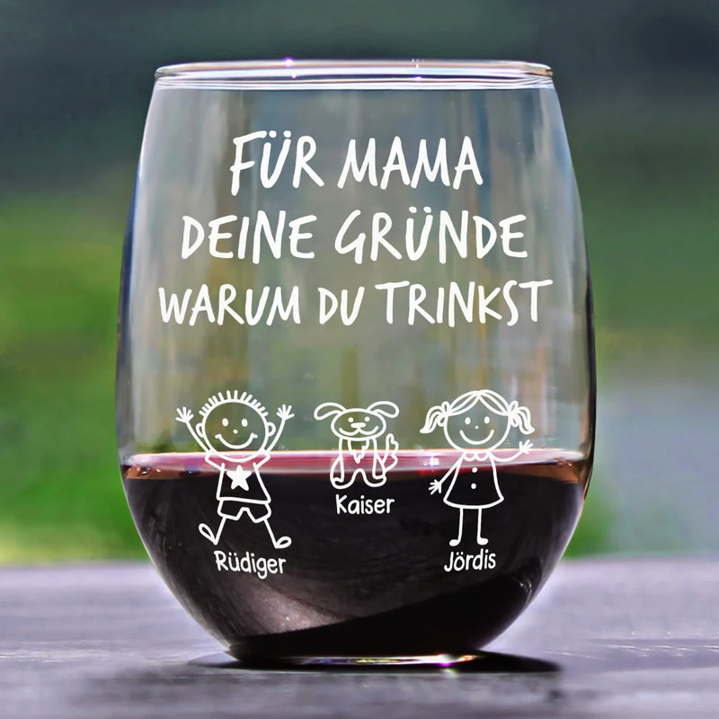 Gift For Father - Für Papa Mama Von Den Gründen Warum Du Trinkst - Personalisierte Weingläser Ohne Stiel