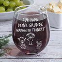 Gift For Father - Für Papa Mama Von Den Gründen Warum Du Trinkst - Personalisierte Weingläser Ohne Stiel