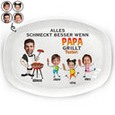 Grilling, Gift For Father, Gift For Men, Happy, Non-Eng - Eigenes Foto Alles Schmeckt Besser Wenn Papa Grillt - Personalisierte Platte