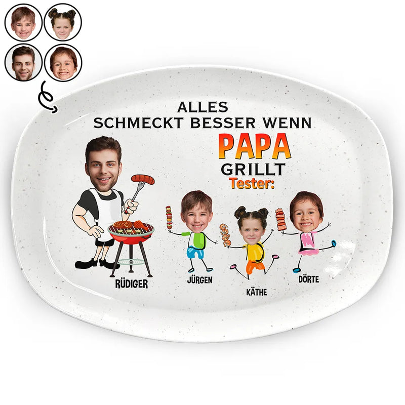 Grilling, Gift For Father, Gift For Men, Happy, Non-Eng - Eigenes Foto Alles Schmeckt Besser Wenn Papa Grillt - Personalisierte Platte