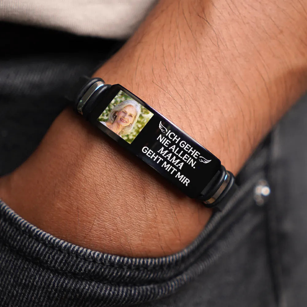Gift For Father,Memorial,Custom Photo,Gift For Mother,German,Sad - Eigenes Foto Du Wirst Niemals Alleine Gehen - Personalisiertes Graviertes Armband