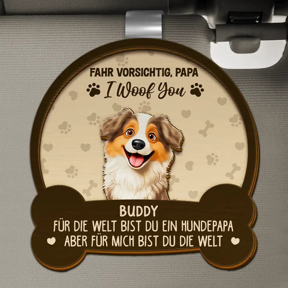 Fahrt Vorsichtig Mama Papa 3D Effekt Hund - Personalisierter Individuell Geformter Auto-Sonnenblende-Clip