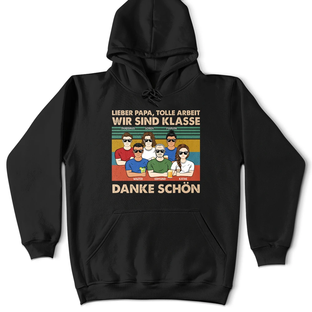 Gift For Father - Lieber Papa Tolle Arbeit Wir Sind Klasse Danke Schön - Personalisiertes T Shirt