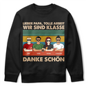 Gift For Father - Lieber Papa Tolle Arbeit Wir Sind Klasse Danke Schön - Personalisiertes T Shirt