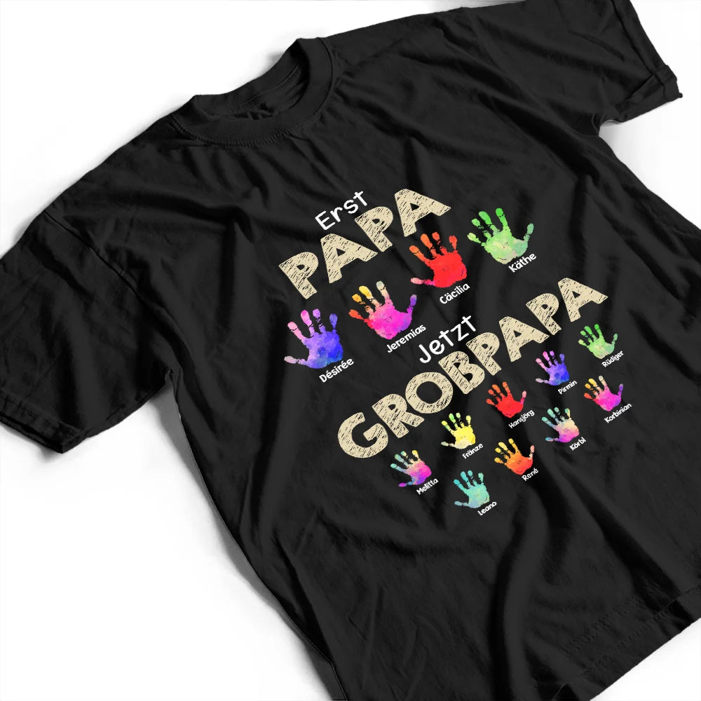 Gift For Father, Gift For Grandpa - Handabdruck Erst Papa Jetzt Opa - Geschenk Für Papa Opa - Personalisiertes T Shirt