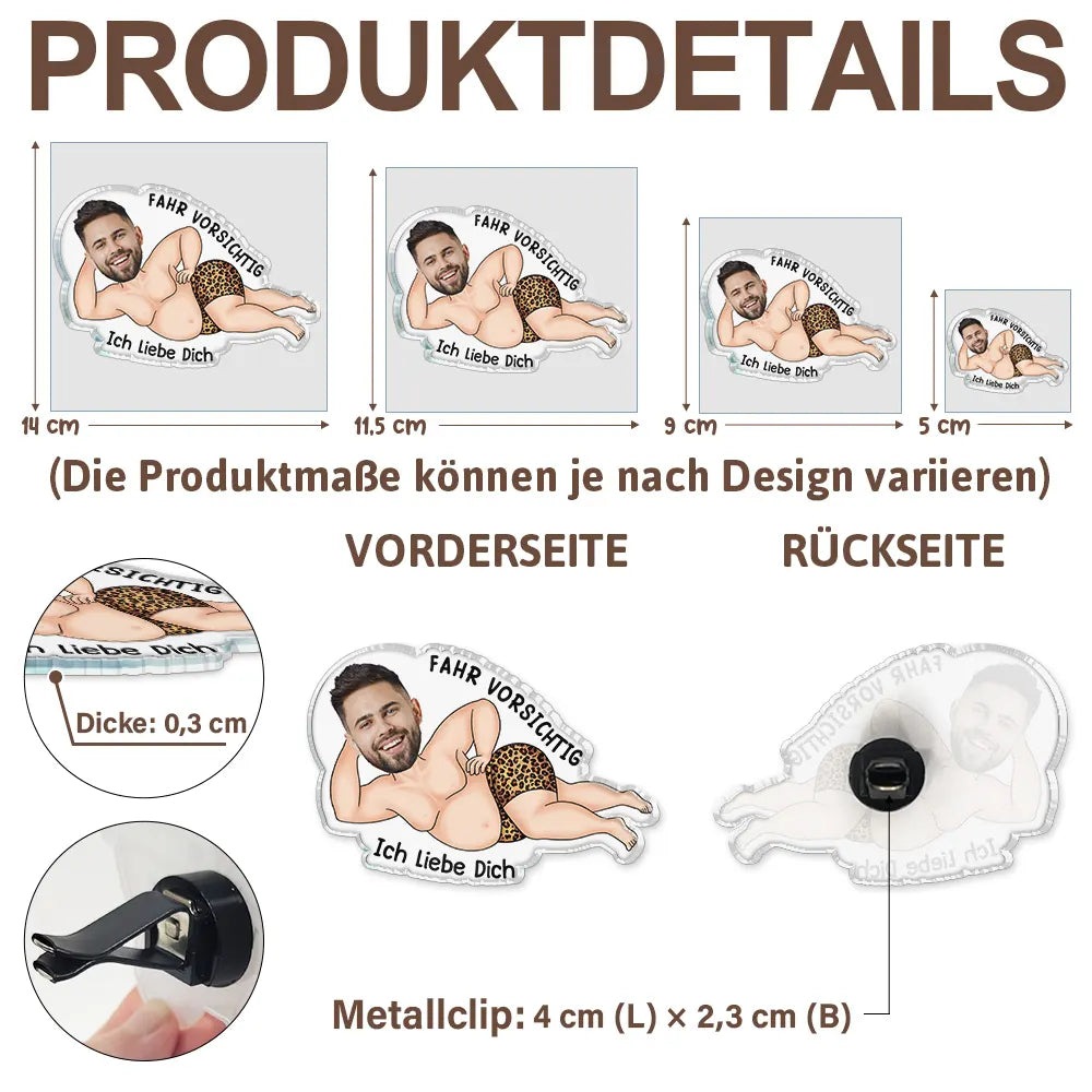 Gift For Husband,Gift For Wife,Gift For Boyfriend,Gift For Girlfriend,Gift For Couples,Funny,Custom Photo - Eigenes Foto Fahr Vorsichtig Ich Liebe Dich - Personalisierter Acryl Auto Lüftungsclip