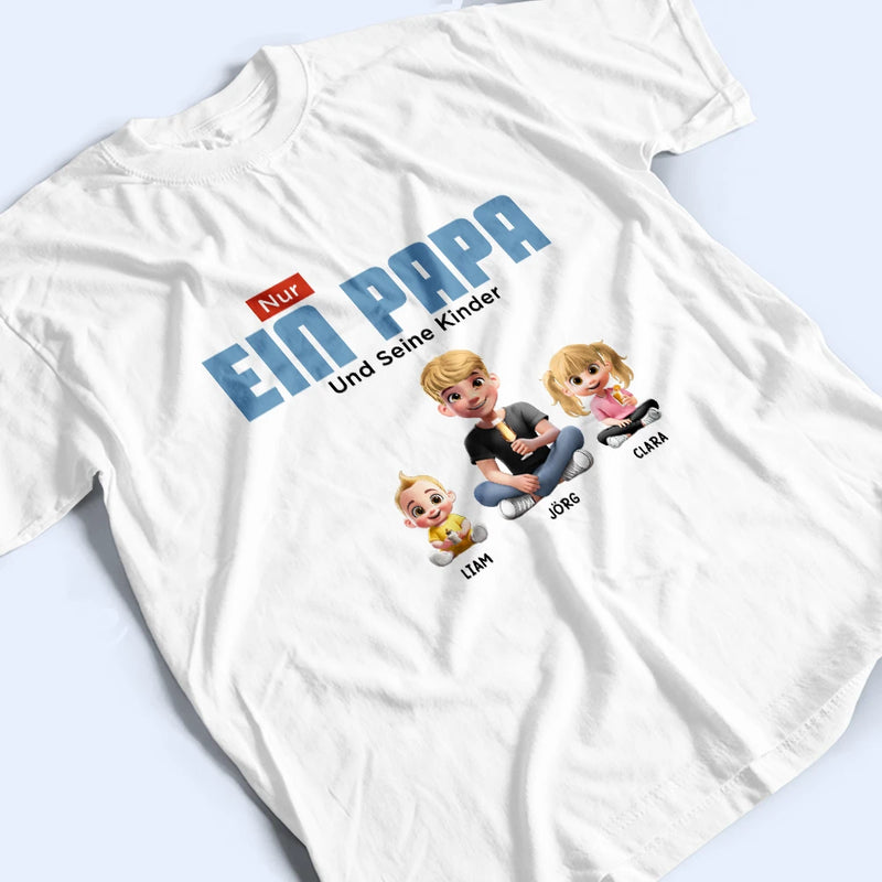 Dad - Daughters (Young),Gift For Father,German,Happy,Gift For Daughter - Nur Ein Papa Und Sein Mädchen 3D Cartoon - Personalisiertes T Shirt