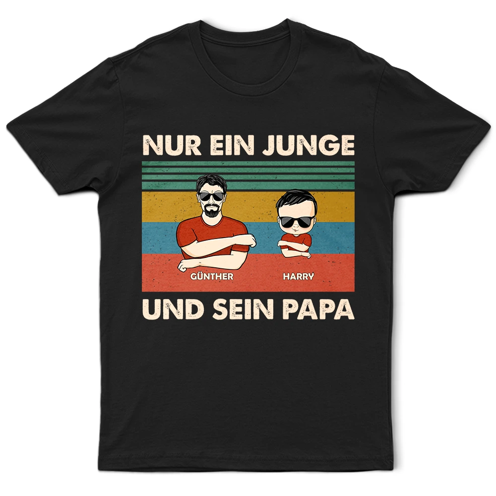 Nur Ein Papa Und Seine Mädchen - Geschenk Für Papa - Personalisiertes T Shirt