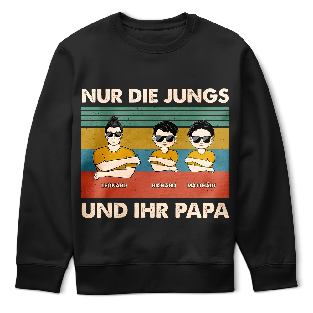 Gift For Father - Nur Ein Papa Und Seine Mädchen - Geschenk Für Papa - Personalisiertes T Shirt