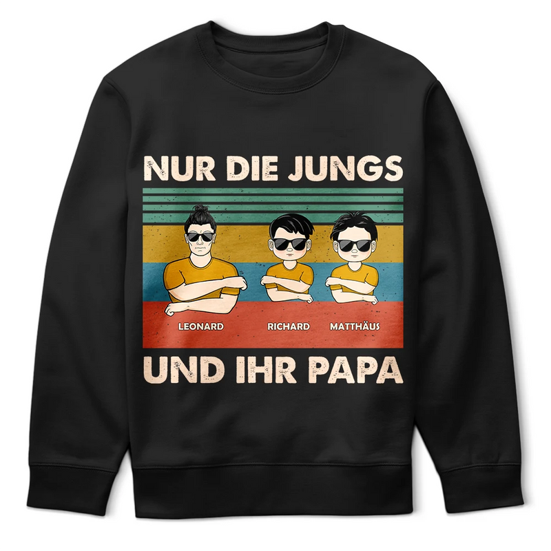 Gift For Father - Nur Ein Papa Und Seine Mädchen - Geschenk Für Papa - Personalisiertes T Shirt