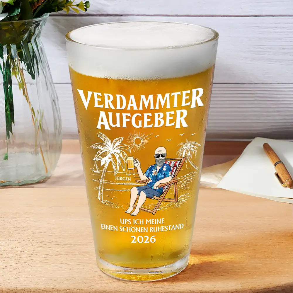 Ups Ich Meine Einen Schönen Ruhestand - Personalisiertes Bierglas