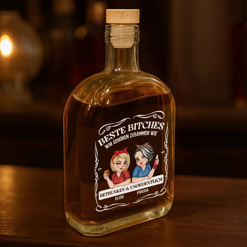 Gift For Bestie,Old Best friends,Best friends' Hobby,Gift For Women,Funny - Wir Passen Zusammen Wie Betrunken Und Unordentlich - Personalisierte Whiskyflasche