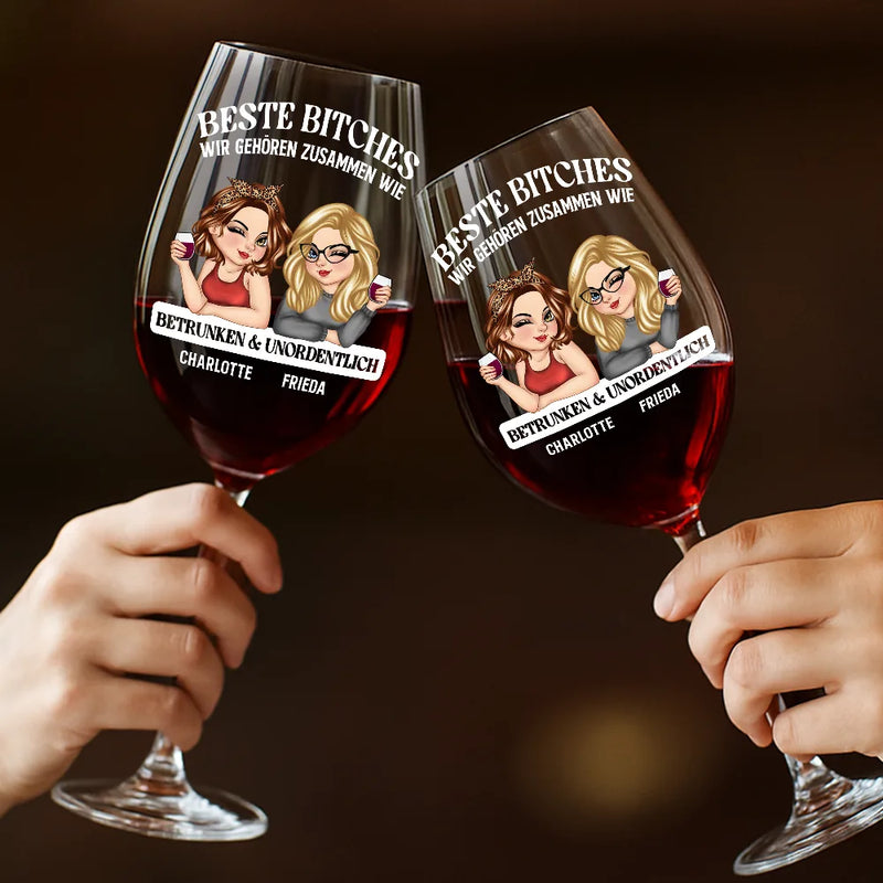 Gift For Bestie, Non-Eng, Happy, Gift For Sisters - Wir Passen Zusammen Wie Betrunken Und Unordentlich - Personalisiertes Weinglas
