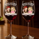 Gift For Bestie, Non-Eng, Happy, Gift For Sisters - Wir Passen Zusammen Wie Betrunken Und Unordentlich - Personalisiertes Weinglas